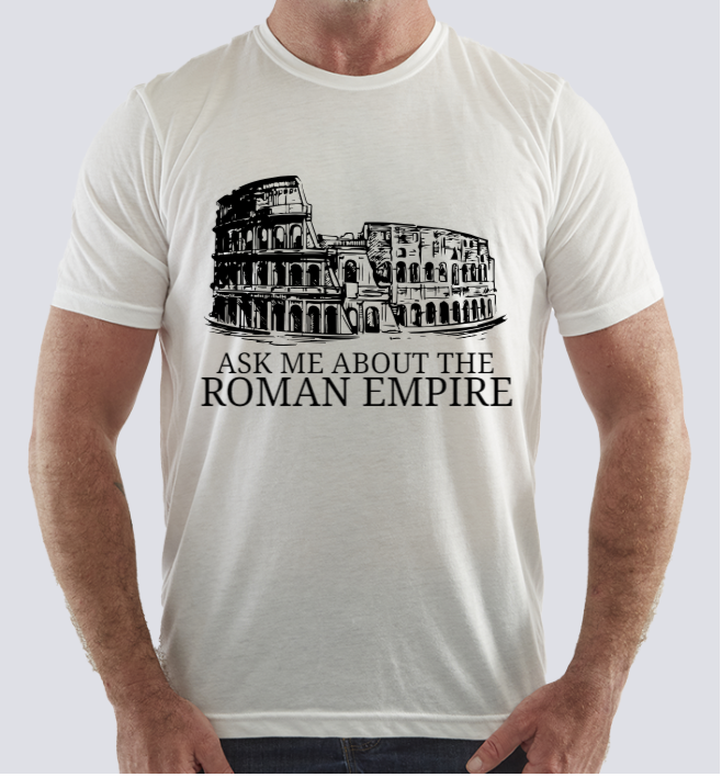 Ask me about the Roman Empire